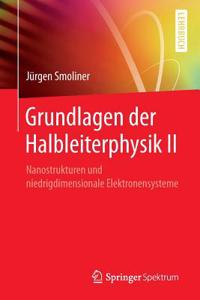 Grundlagen Der Halbleiterphysik II