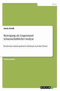 Bewegung als Gegenstand wissenschaftlicher Analyse