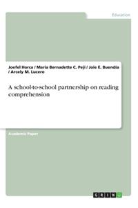 school-to-school partnership on reading comprehension