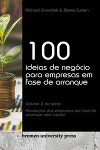 100 ideias de negócio para empresas em fase de arranque