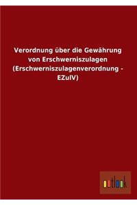Verordnung Uber Die Gewahrung Von Erschwerniszulagen (Erschwerniszulagenverordnung - Ezulv)