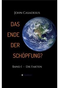 Das Ende der Schöpfung?