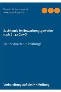 Sachkunde im Bewachungsgewerbe nach § 34a GewO