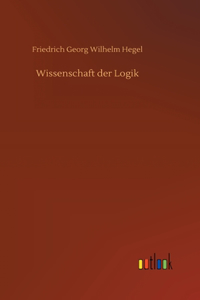 Wissenschaft der Logik