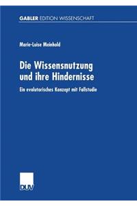 Die Wissensnutzung Und Ihre Hindernisse