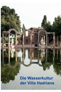Wasserkultur der Villa Hadriana
