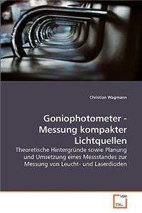 Goniophotometer - Messung kompakter Lichtquellen