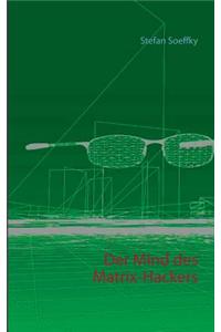 Mind des Matrix-Hackers