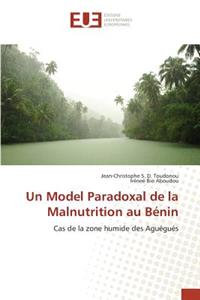 Un Model Paradoxal de la Malnutrition au Bénin