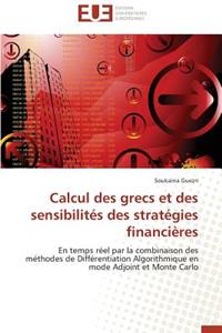 Calcul Des Grecs Et Des Sensibilit�s Des Strat�gies Financi�res