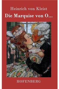 Die Marquise von O...