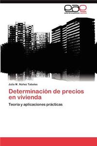 Determinación de precios en vivienda