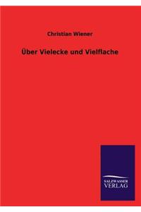 Über Vielecke und Vielflache