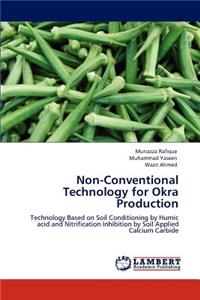 Non-Conventional Technology for Okra Production