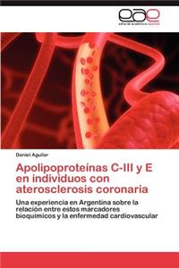 Apolipoproteínas C-III y E en individuos con aterosclerosis coronaria