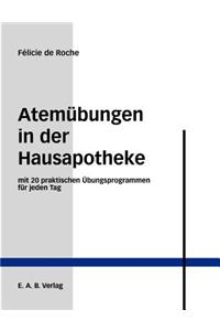 Atemübungen in der Hausapotheke