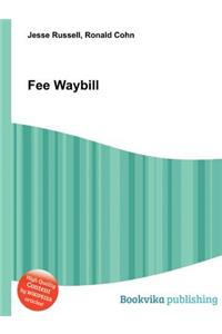 Fee Waybill