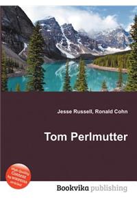 Tom Perlmutter
