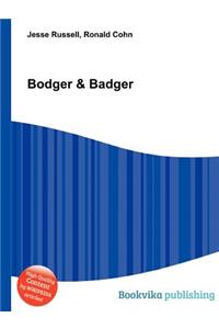 Bodger & Badger