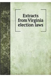 Extracts from Virginia Election Laws