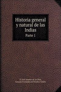 Historia General Y Natural de Las Indias Parte 1