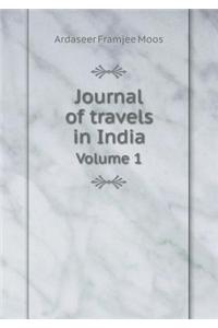 Journal of travels in India Volume 1