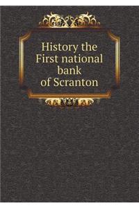 History the First national bank of Scranton