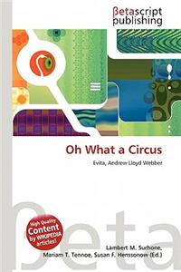 Oh What a Circus