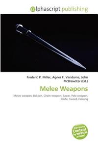 Melee Weapons