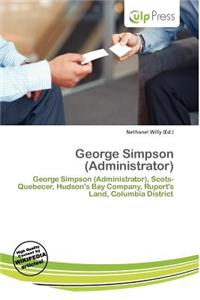George Simpson (Administrator)
