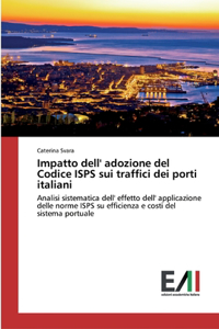 Impatto dell' adozione del Codice ISPS sui traffici dei porti italiani