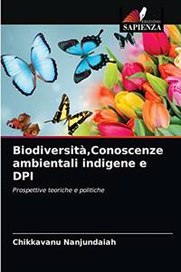 Biodiversità, Conoscenze ambientali indigene e DPI