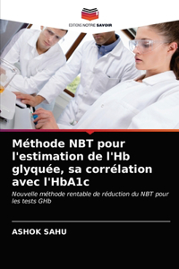 Méthode NBT pour l'estimation de l'Hb glyquée, sa corrélation avec l'HbA1c