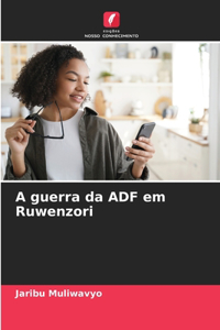 A guerra da ADF em Ruwenzori