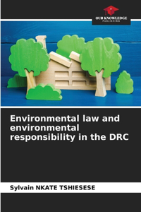 Environmental law and environmental responsibility in the DRC