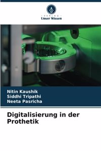 Digitalisierung in der Prothetik