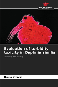 Evaluation of turbidity toxicity in Daphnia similis