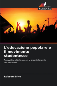 L'educazione popolare e il movimento studentesco