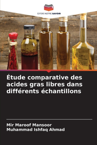 Étude comparative des acides gras libres dans différents échantillons