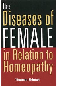Diseases of Females in Relation to Homeopathy