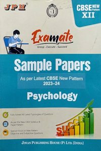 JPH Class 12 Examate Psychology Sample Paper With As Per New CBSE NEP Guidelines Examination 2024 Based On CBSE Syllabus