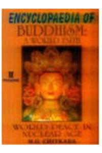Encyclopaedia of Buddhism: v. 2: World Peace in Nuclear Age