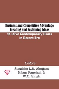 Business and Competitive Advantage: Creating and Sustaining