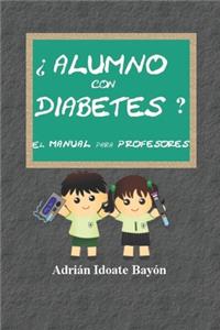 ¿Alumno con diabetes? El manual para profesores