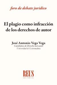El plagio como infraccion de los derechos de autor