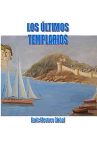 los últimos templarios