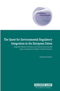 Quest for Environmental Regulatory Intergration in the European Union