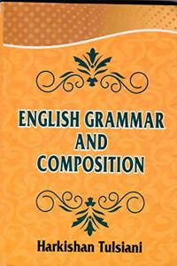 ENGLISH GRAMMAR AND COMPOSITION