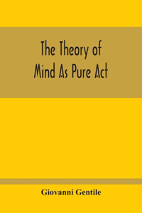 Theory Of Mind As Pure Act