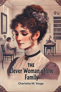 The Clever Woman of the Family (Edition2024)